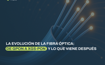 La evolución de la fibra óptica: de GPON a XGS-PON y lo que viene después