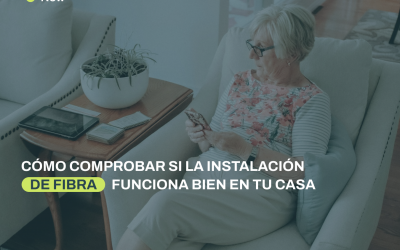 Cómo comprobar si la instalación de fibra funciona bien en tu casa
